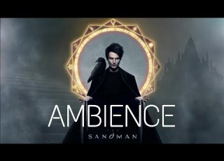 The Sandman Ambient Soundscape