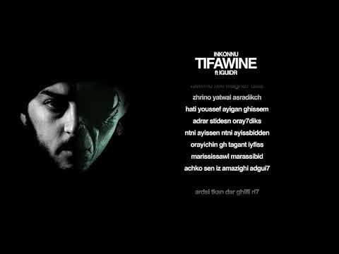 Inkonnu TIFAWINE Feat IGUIDR Prod Playprivate Arabi Album