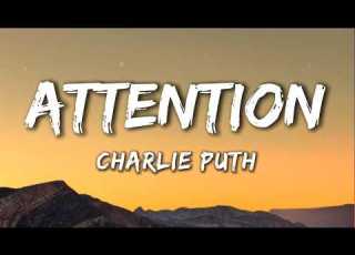 Charlie Puth Attention Lyrics