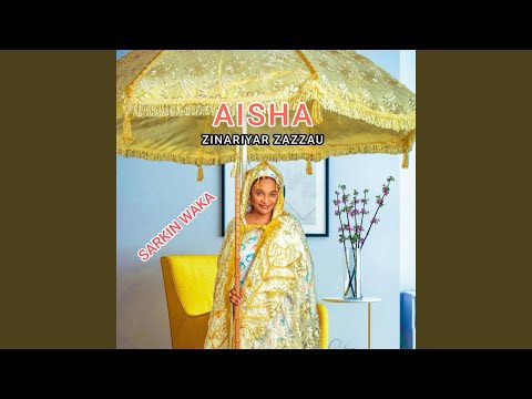 Aisha Zinariyar Zazzau