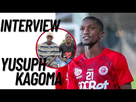 INTERVIEW YUSUPH KAGOMA AZUNGUMZA MAKUBWA NDANI YA SIMBA MAFANIKIO NA KILICHO MUUMIZA ZAIDI SIMBA INTERVIEW YUSUPH KAGOMA AZUNGUMZA MAKUBWA NDANI YA SIMBA MAFANIKIO NA KILICHO MUUMIZA ZAIDI SIMBA