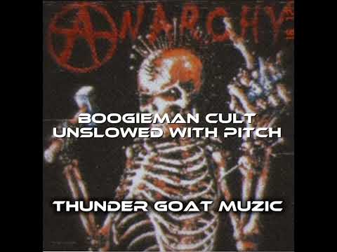 Boogieman Cult Un Slowed With Pitch
