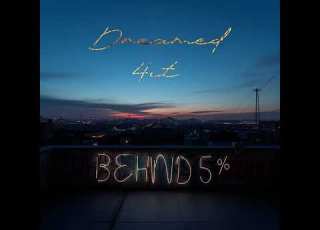 Dream Behind 5 Percent