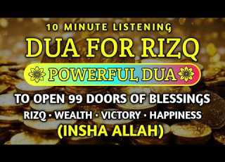 Unlock 99 Doors Of Rizq A Powerful Dua For Blessings Wealth Victory Happiness Inshaallah
