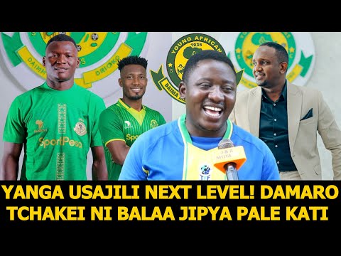 MCHOME YANGA USAJILI HUU NEXT LEVEL DAMARO TCHAKEI PICHA LA KUTISHA NI WACHEZAJI WAZAWA WALINDWE