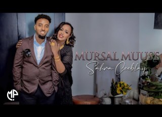  MURSAL MUUSE 2025 SAHRA CEEBLAAY XUSUUSTII A U N ABDULKADIR SANKA