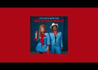  Lady Gaga Bruno Mars Die With A Smile Official Audio