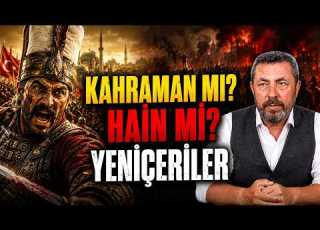  PADİŞAHLARIN BİLE KORKTUĞU ORDU YENİÇERİLER Ahmet Anapalı