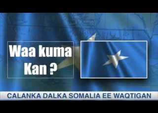  Calanka Somalia Waa Maxay Calanka Somalia Bal Daawo Ilaa Dhamaadka Adaa Yaabi Doonee