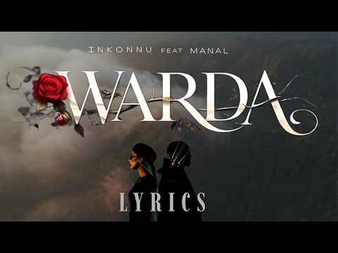 WARDA INKONNU Feat MANAL Lyrics Video HIGH QUALITY HD