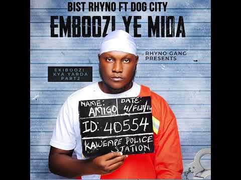 EMBOOZI YE MIDA BY BIST RHYNO FT DOG CITY PROD BY KING TOPPA HORACE DJ Part 2 Ekiboozi Kya Yarda