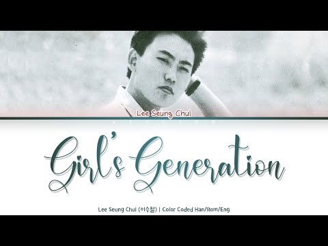 Lee Seung Chul 이승철 Girls Generation 소녀시대 Color Coded Lyrics Han Rom Eng Lee Seung Chul 이승철 Girls Generation 소녀시대 Color Coded Lyrics Han Rom Eng