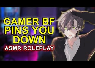  Dominant Gamer Boyfriend Pins You Down ASMR Roleplay Kissing Male Audio