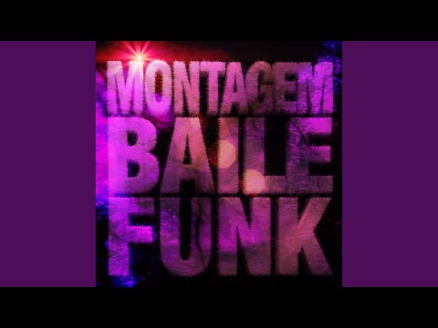 MONTAGEM BAİLE FUNK
