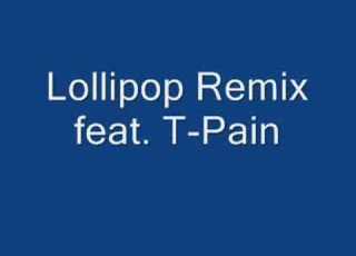  Official Version Lil Wayne Feat T Pain Lollipop Remix