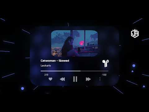 Catwoman Slowed Tik Tok Viral