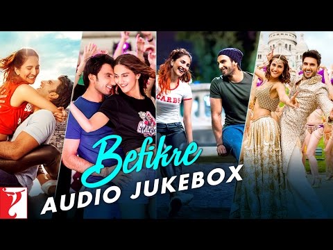 Befikre Audio Jukebox Full Songs Ranveer Singh Vaani Kapoor Vishal And Shekhar Jaideep Sahni