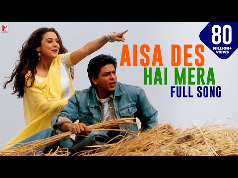 Aisa Des Hai Mera Full Song Veer Zaara Shah Rukh Khan Preity Zinta
