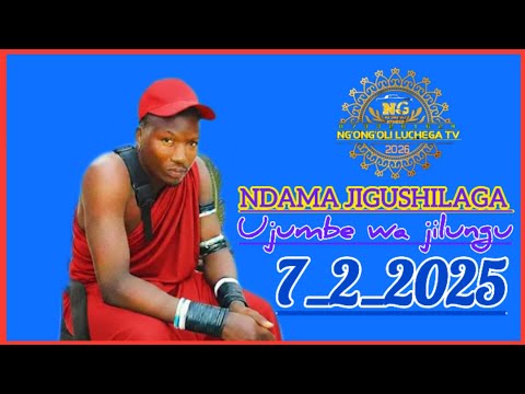 NDAMA JIGUSHILAGA UJUMBE WA JILUNGU 2026 Msambazaji Ng Ong Oli Luchega