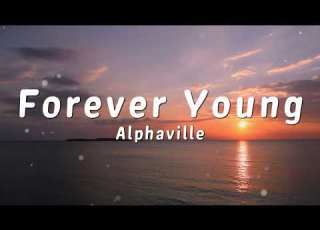 Alphaville Forever Young Lyrics