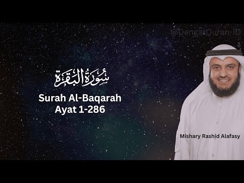 Surat Al Baqarah Syeikh Mishary Rashid Alafasy Murottal Merdu