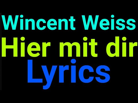 Wincent Weiss Hier Mit Dir Lyrics