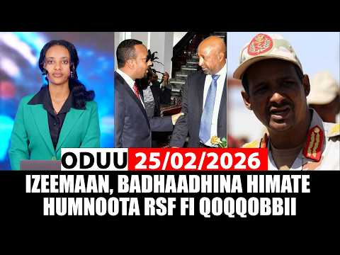 Oduu Roobii 25 02 2026 Izeemaan Badhaadhina Himate Hooggantoota RSF A3multimediastudio