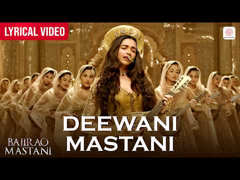 Deewani Mastani Official Lyrical Video Deepika Padukone Shreya Ghoshal SLB Bajirao Mastani