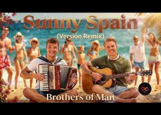 Sunny Spain Versión Remix Brothers Of Man Spanien Dance Hit 2026