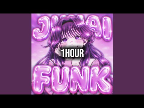 JUNAI FUNK 1HOUR