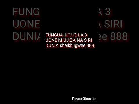 FUNGUA JICHO LA 3 UONE SIRI ZA DUNIA Sheikh Igwee 888 255766233308 Wtsp