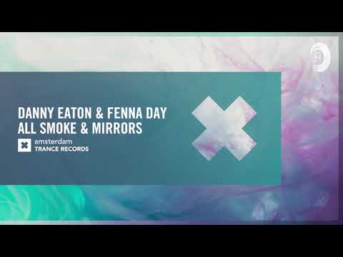 Danny Eaton Fenna Day Smoke Mirrors Amsterdam Trance Extended