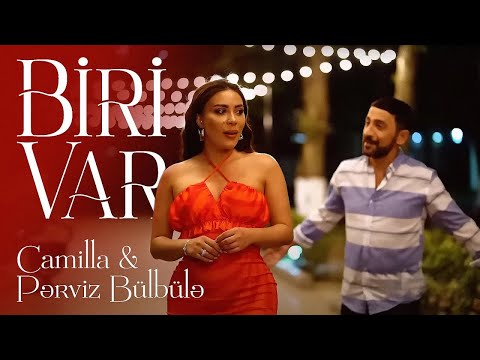 Camilla Pərviz Bülbülə Biri Var Official Video