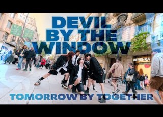 KPOP IN PUBLIC TXT 투모로우바이투게더 Devil By The Window ONE TAKE DANCE COVER BCN