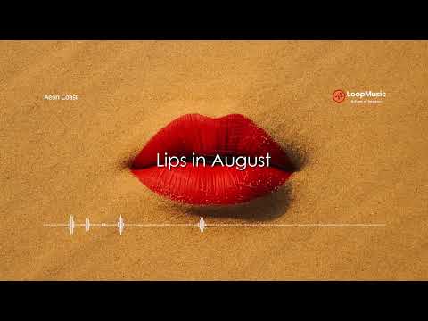 Aeon Coast Lips In August