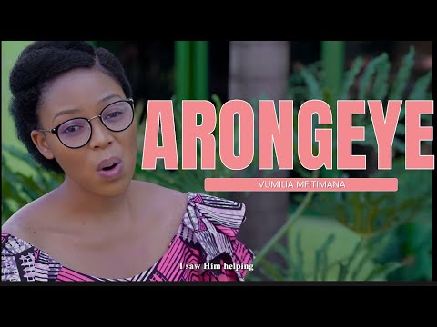 ARONGEYE VUMILIA Official Video 2025 Copyright Reserved