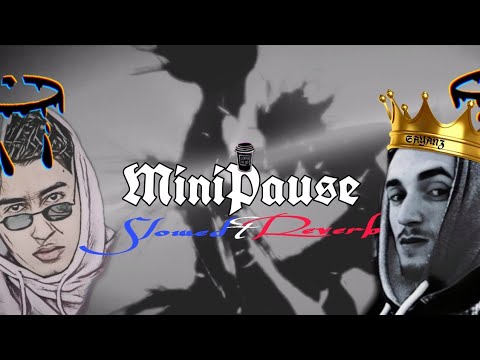 Figoshin MiniPause Ft PAUSE Slowed Reverb Feat Pause Flow