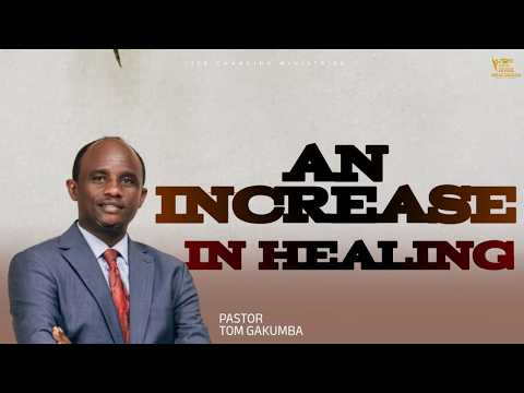 FIRST SERVICE AN INCREASE IN HEALING WITH PR TOM GAKUMBA 29 MARCH 2026