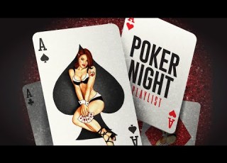 Poker Night The Playlist Cool Music