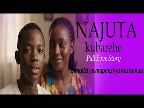 NAJUTA KUBALEHE 03 Simulizi Ya Kweli Ya Mapenzi Ya Kusisimua NAJUTA KUBALEHE 03 Simulizi Ya Kweli Ya Mapenzi Ya Kusisimua
