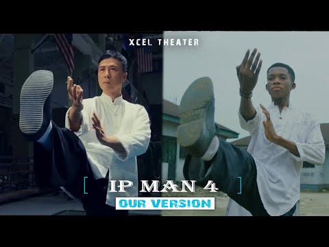 IP MAN 4 Our Version