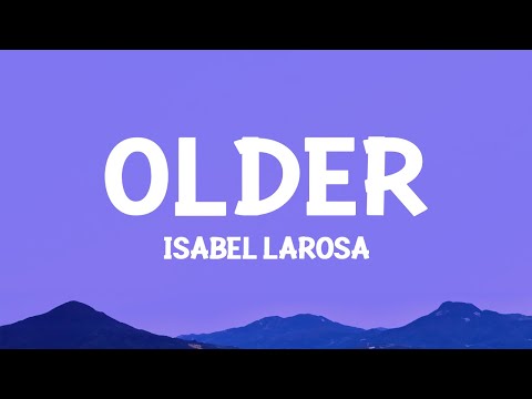Isabel LaRosa Older Lyrics