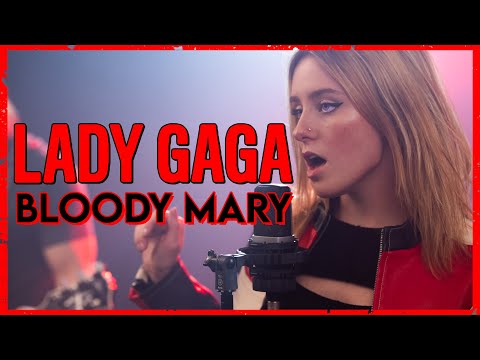 Bloody Mary Lady Gaga Cover By First To Eleven