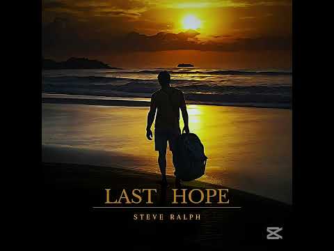 Steve Ralph Last Hope Duration Mix Original Slowed