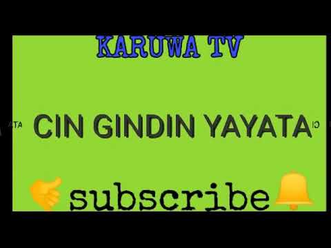 CIN GINDIN YAYATA EPISODE 1