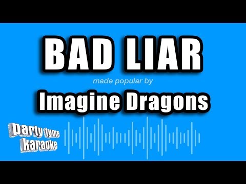 Imagine Dragons Bad Liar Karaoke Version
