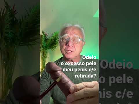 Não Gosto Excesso Pele Meu Penis Como é A Cirurgia