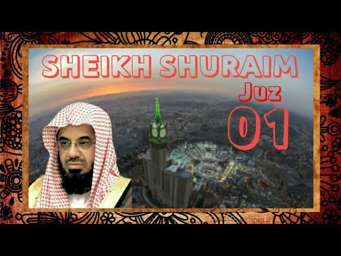 Al Qur An Juz 01 Sheikh Shuraim