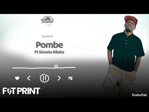 SmainaVida Ft Seneta Kilaka Pombe Track No 5