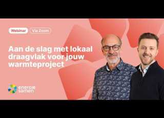  Webinar Aan De Slag Met Lokaal Draagvlak Voor Jouw Warmteproject